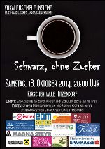 Chorkonzert "schwarz, ohne Zucker" 