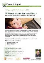 Internet-Sicherheitsvortrag für Jugendliche und Erwachsene "WWWie sicher ist das Netz?" 